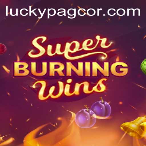 Discover the Excitement of SuperBurningWins and Its Impact on PAGCOR Regulations